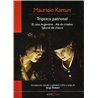 Libro. TRÍPTICO PATRONAL. Mauricio Kartún