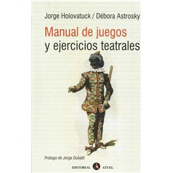 Libro. MANUAL DE JUEGOS Y EJERCICIOS TEATRALES