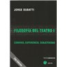 Libro. FILOSOFíA DEL TEATRO l. CONVIVIO, EXPERIENCIA, SUBJETIVIDAD