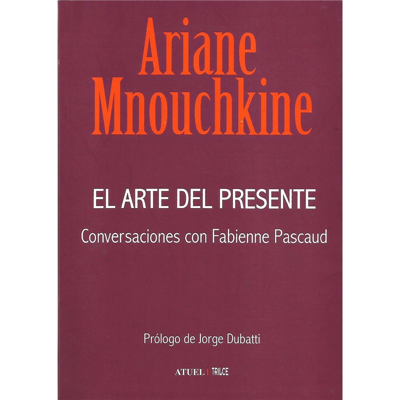 Libro. EL ARTE DEL PRESENTE