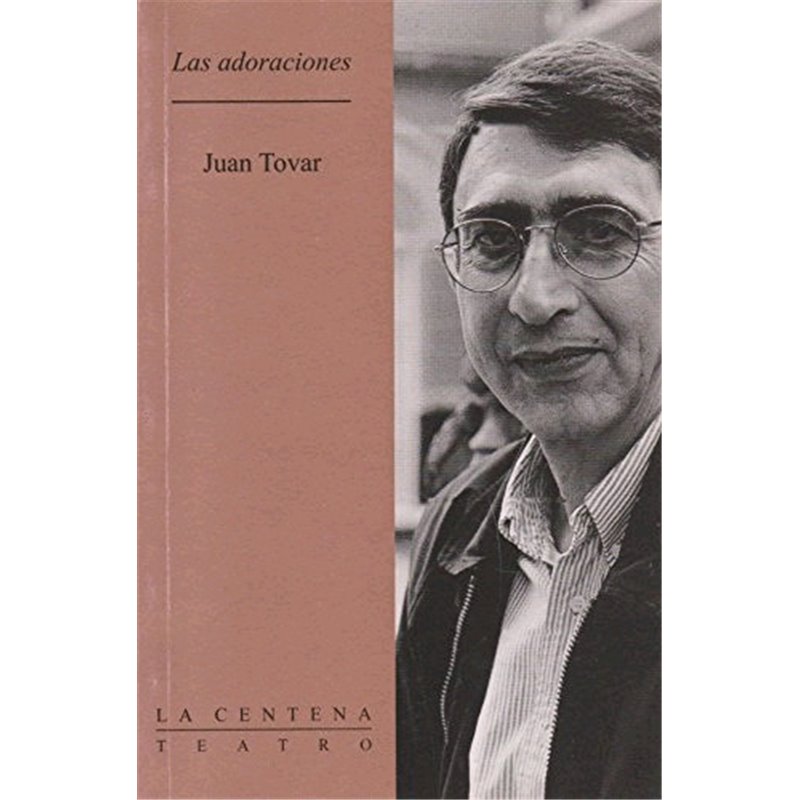 Libro. LAS ADORACIONES. Juan Tovar