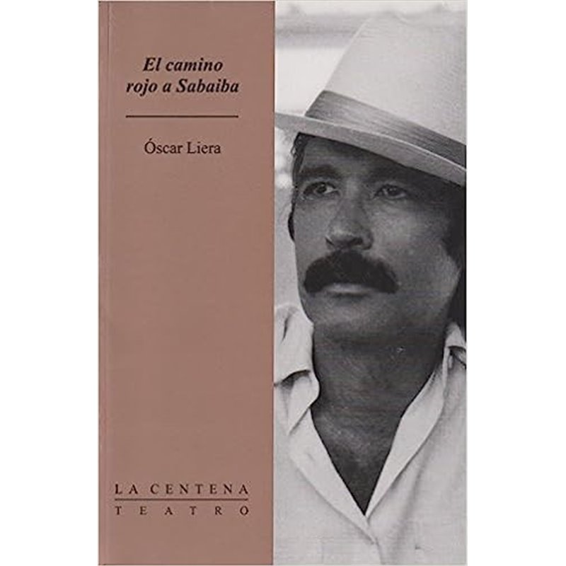 Libro. EL CAMINO ROJO A SABAIBA. Óscar Liera