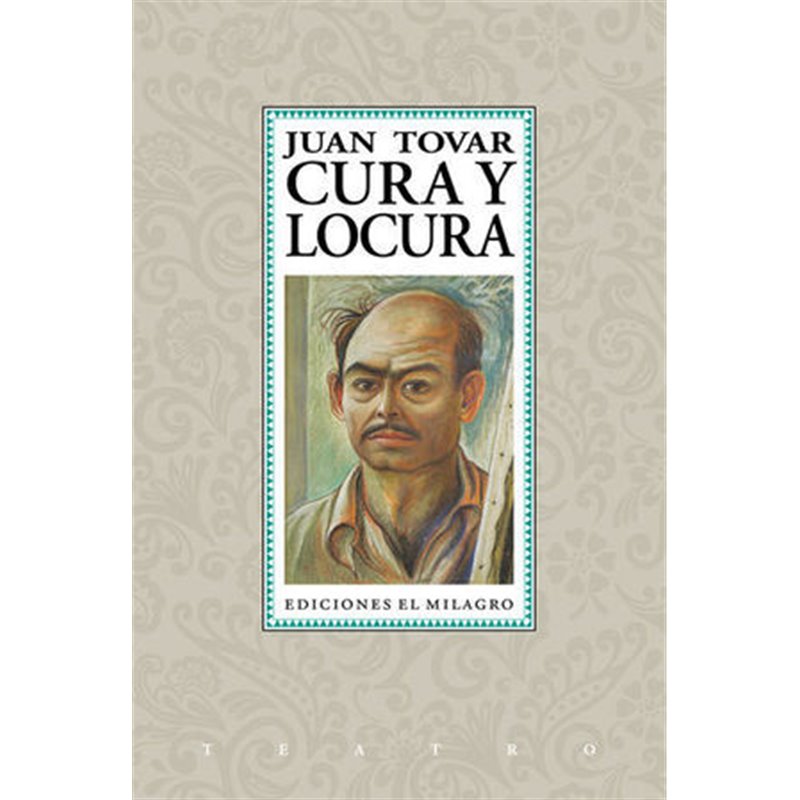 Libro. CURA Y LOCURA. Juan Tovar
