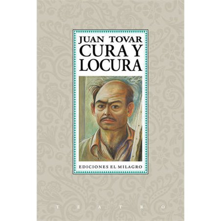 Libro. CURA Y LOCURA. Juan Tovar