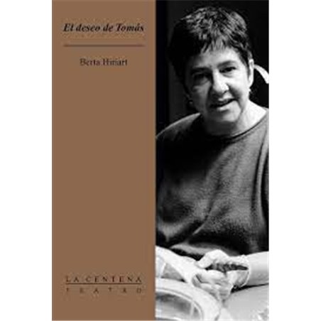 Libro. EL DESEO DE TOMÁS. Berta Hiriart