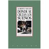 Libro. DONDE SE CRUZAN LOS SUEÑOS. Alberto Solián