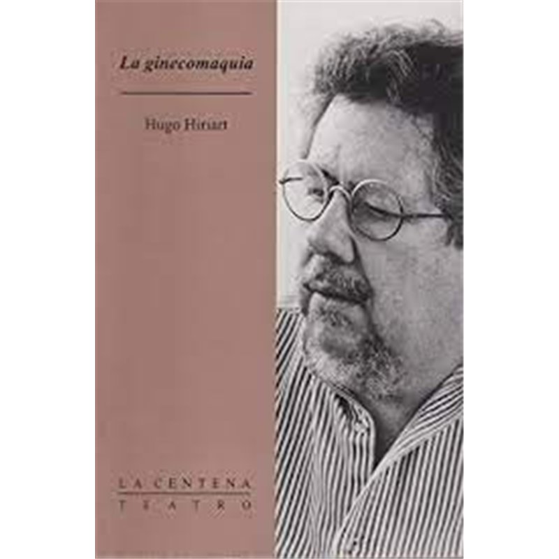 Libro. LA GINECOMAQUIA. Hugo Iriart