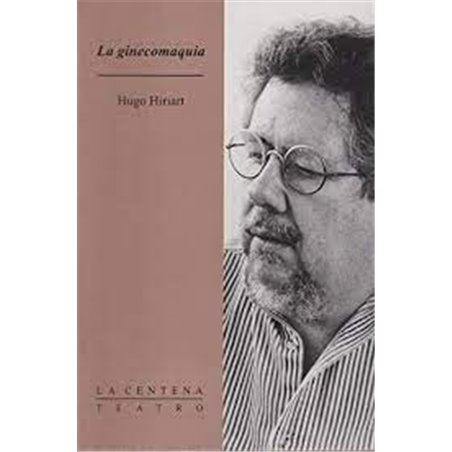 Libro. LA GINECOMAQUIA. Hugo Iriart
