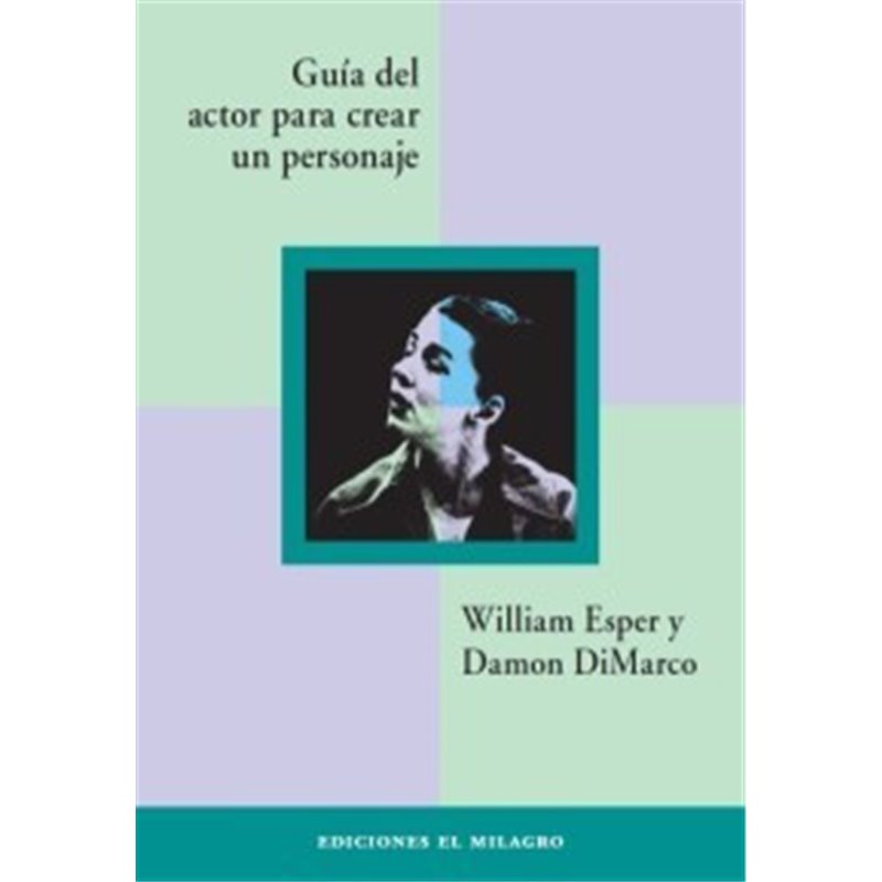 Libro. GUÍA DEL ACTOR PARA CREAR UN PERSONAJE
