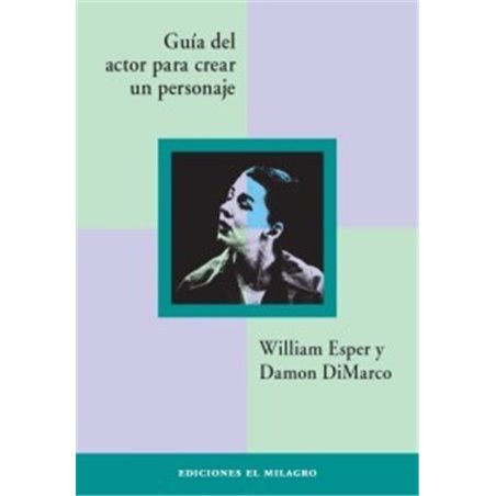 Libro. GUÍA DEL ACTOR PARA CREAR UN PERSONAJE