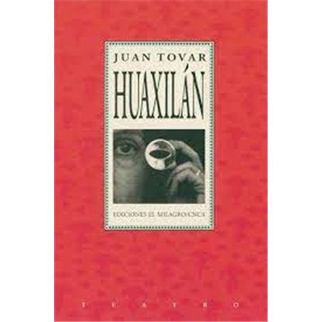Libro. HUAXILAN. Juan Tovar