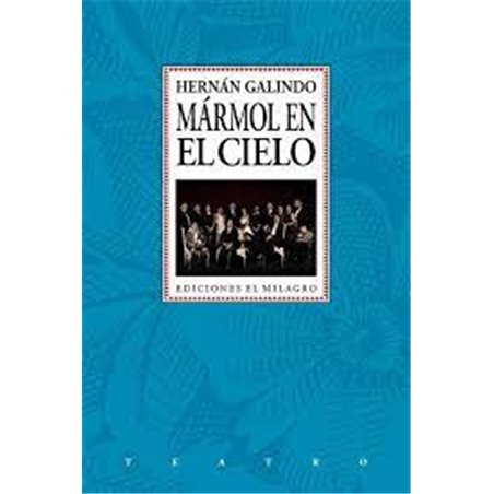 Libro. MÁRMOL EN EL CIELO. Hernán Galindo