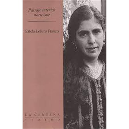 Libro. PASAJE INTERIOR NORTE / SUR. Estela Leñero Franco
