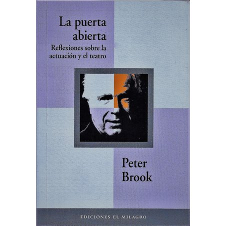 Libro. LA PUERTA ABIERTA - REFLEXIONES SOBRE LA ACTUACIÓN Y EL TEATRO