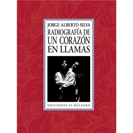 Libro. RADIOGRAFÍA PARA UN CORAZÓN EN LLAMAS