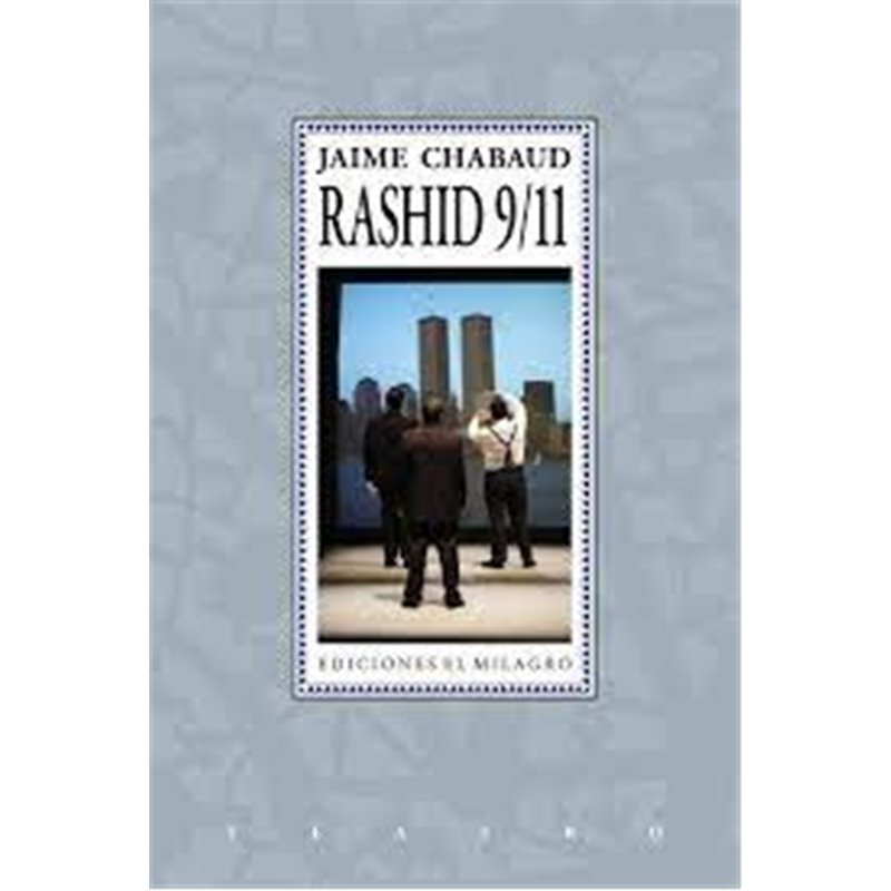 Libro. RASHID 9/11 - JAIME CHABAUD