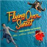 CD. FLYING OVER SUNSET. Original Broadway Cast Recording