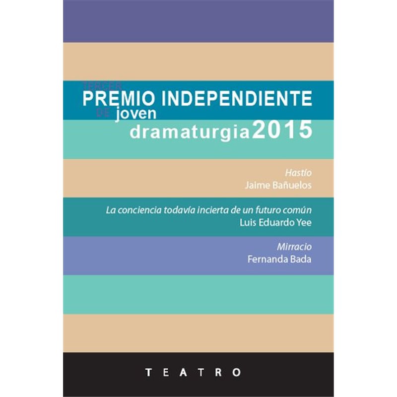 Libro. Premio Independiente de Joven Dramaturgia 2015