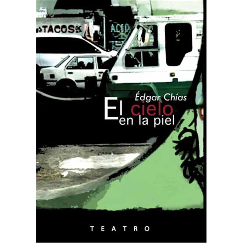 Libro. EL CIELO EN LA PIEL. Edgar Chías