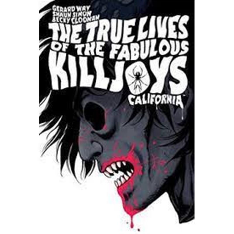 Libro. THE TRUE LIVES OF THE FABULOUS KILLJOYS: CALIFORNIA