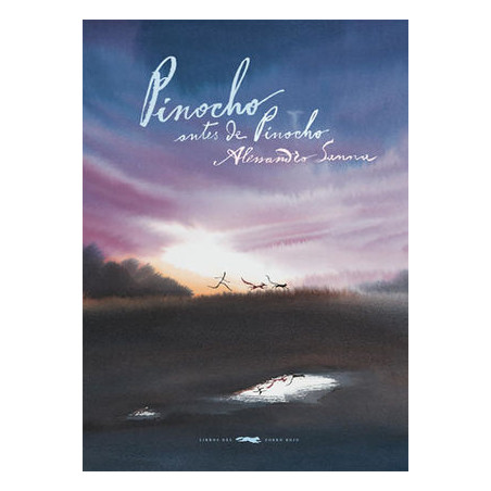 Libro. PINOCHO ANTES DE PINOCHO
