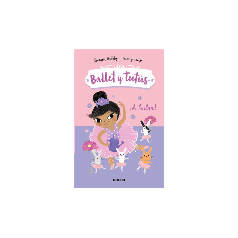 Libro. Ballet Y Tutús 2. ¡A Bailar!