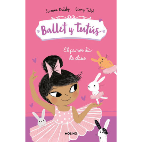 Libro. Ballet Y Tutús 1. El Primer Día De Clase