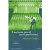LECCIONES PARA EL ACTOR PROFESIONAL