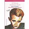 EL MÉTODO DEL ACTORS STUDIO