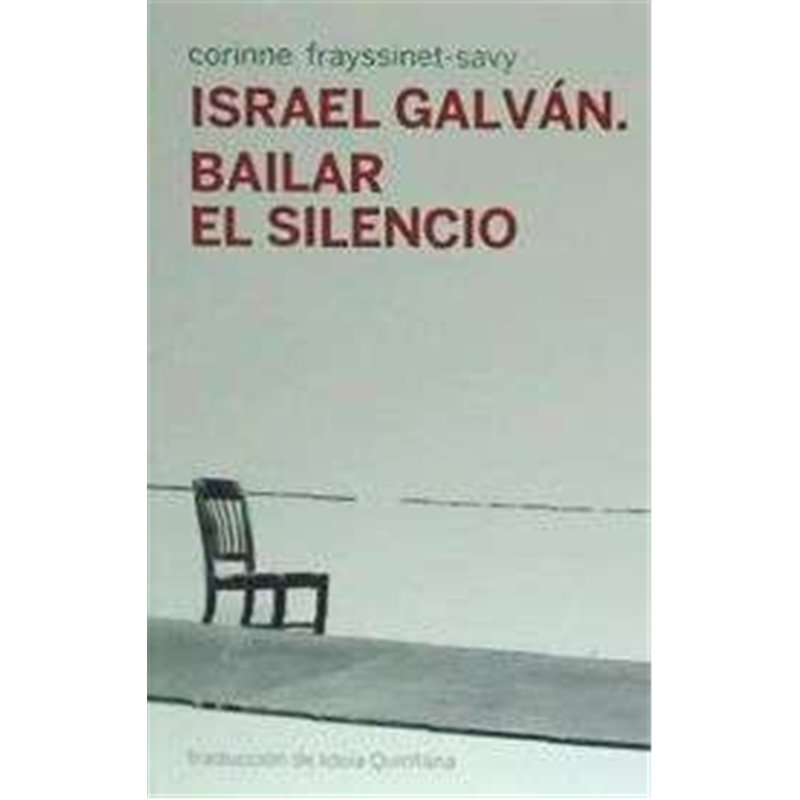 Libro. Israel Galván. Bailar el silencio