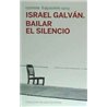 Libro. Israel Galván. Bailar el silencio