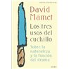LOS TRES USOS DEL CUCHILLO
