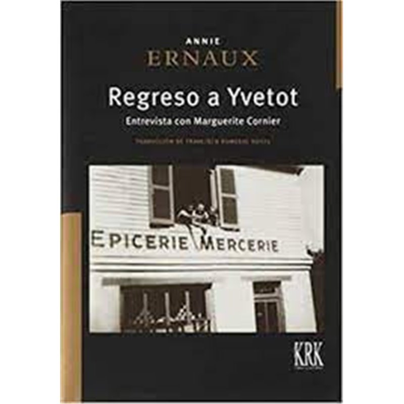 Libro. REGRESO A YVETOT. Annie Ernaux