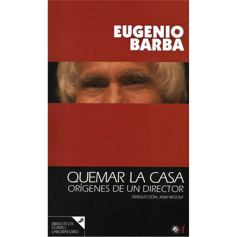 QUEMAR LA CASA - ORÍGENES DE UN DIRECTOR