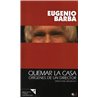 QUEMAR LA CASA - ORÍGENES DE UN DIRECTOR