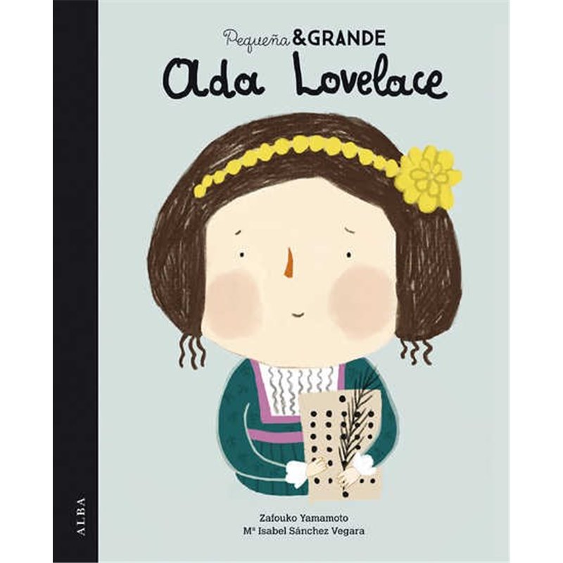 PEQUEÑA Y GRANDE. ADA LOVELACE