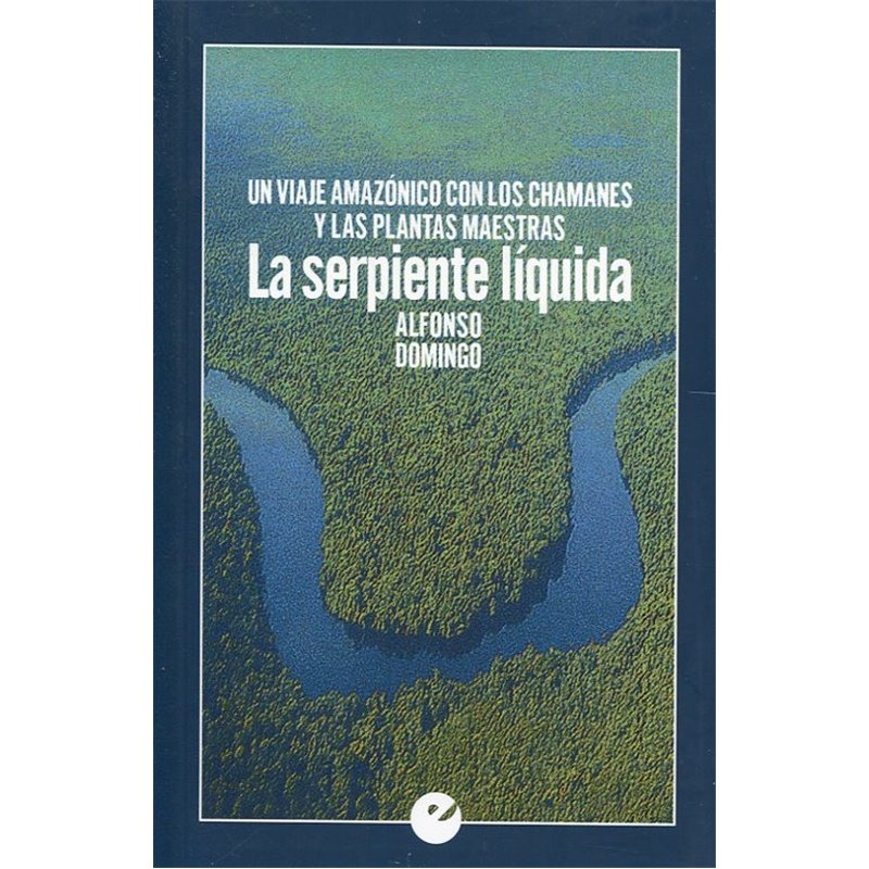 LA SERPIENTE LÍQUIDA