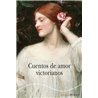 Libro. CUENTOS DE AMOR VICTORIANOS