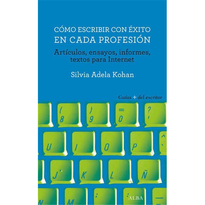 Libro. CÓMO ESCRIBIR CON ÉXITO EN CADA PROFESIÓN