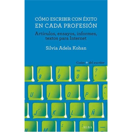 Libro. CÓMO ESCRIBIR CON ÉXITO EN CADA PROFESIÓN