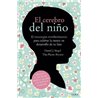 Libro. EL CEREBRO DEL NIÑO. 12 estrategias revolucionarias para cultivar la mente en desarrollo de tu hijo