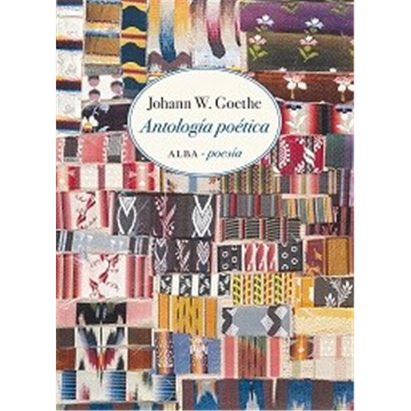 Libro. ANTOLOGÍA POÉTICA. Johann Wolfgang Goethe