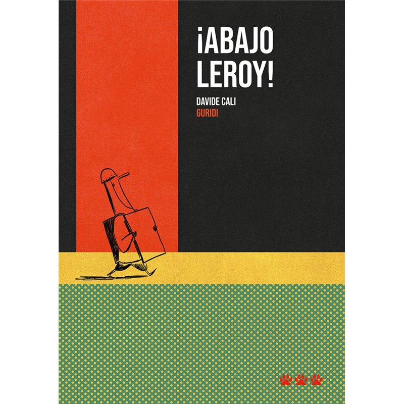 Libro. ¡ABAJO LEROY!