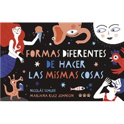 Libro. FORMAS DIFERENTES DE HACER LAS MISMAS COSAS