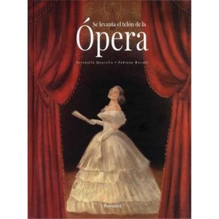 Libro. SE LEVANTA EL TELÓN DE LA OPERA