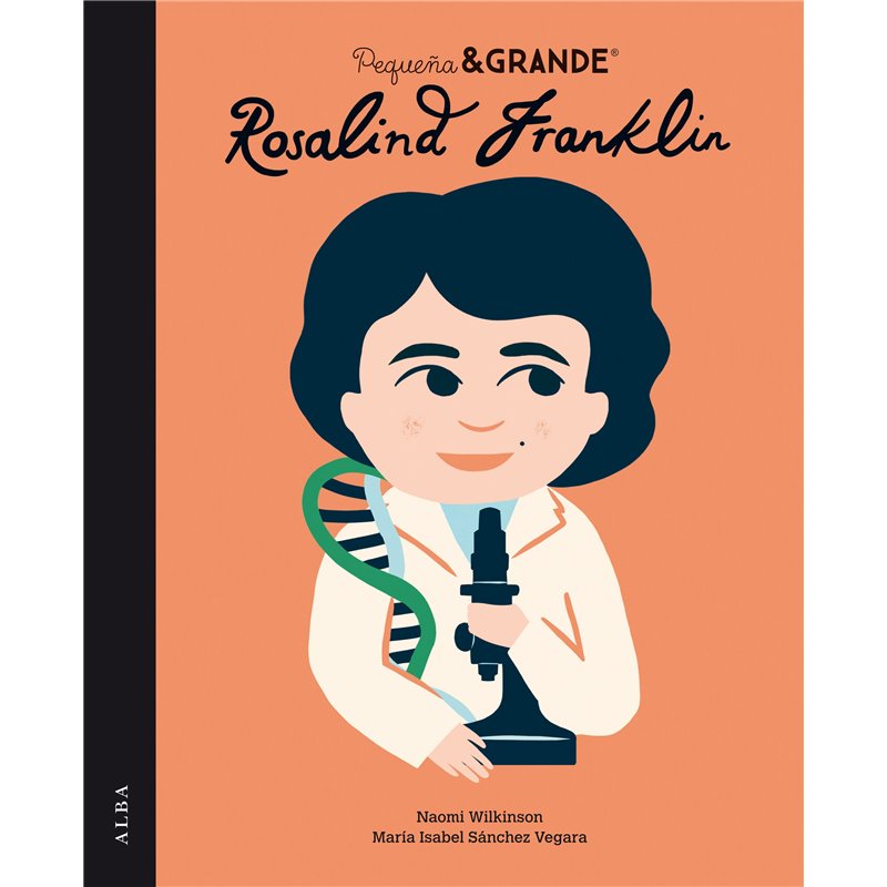 Libro. Pequeña y Grande. ROSALIND FRANKLIN