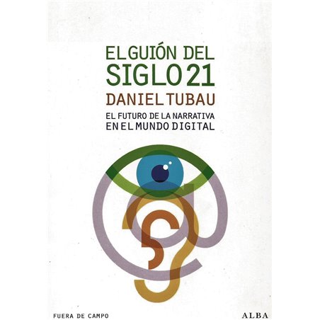 EL GUIÓN DEL SIGLO 21