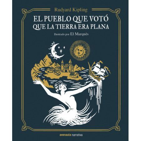 Libro. EL PUEBLO QUE VOTÓ QUE LA TIERRA ERA PLANA