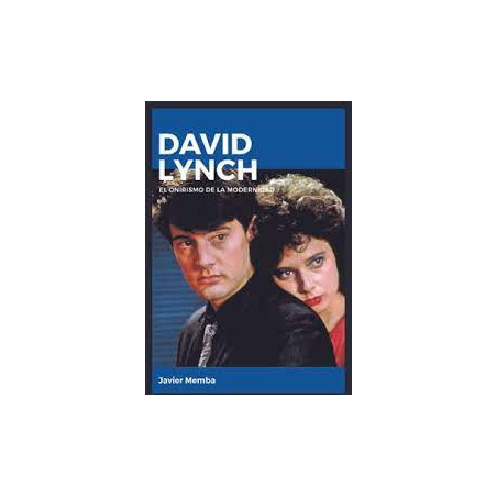 Libro. DAVID LYNCH, EL ONIRISMO DE LA MODERNIDAD