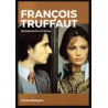 Libro. FRANCOIS TRUFFAUT. Sensibilidad extrema.